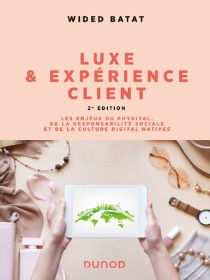cover image of Luxe et expérience client--2e éd.